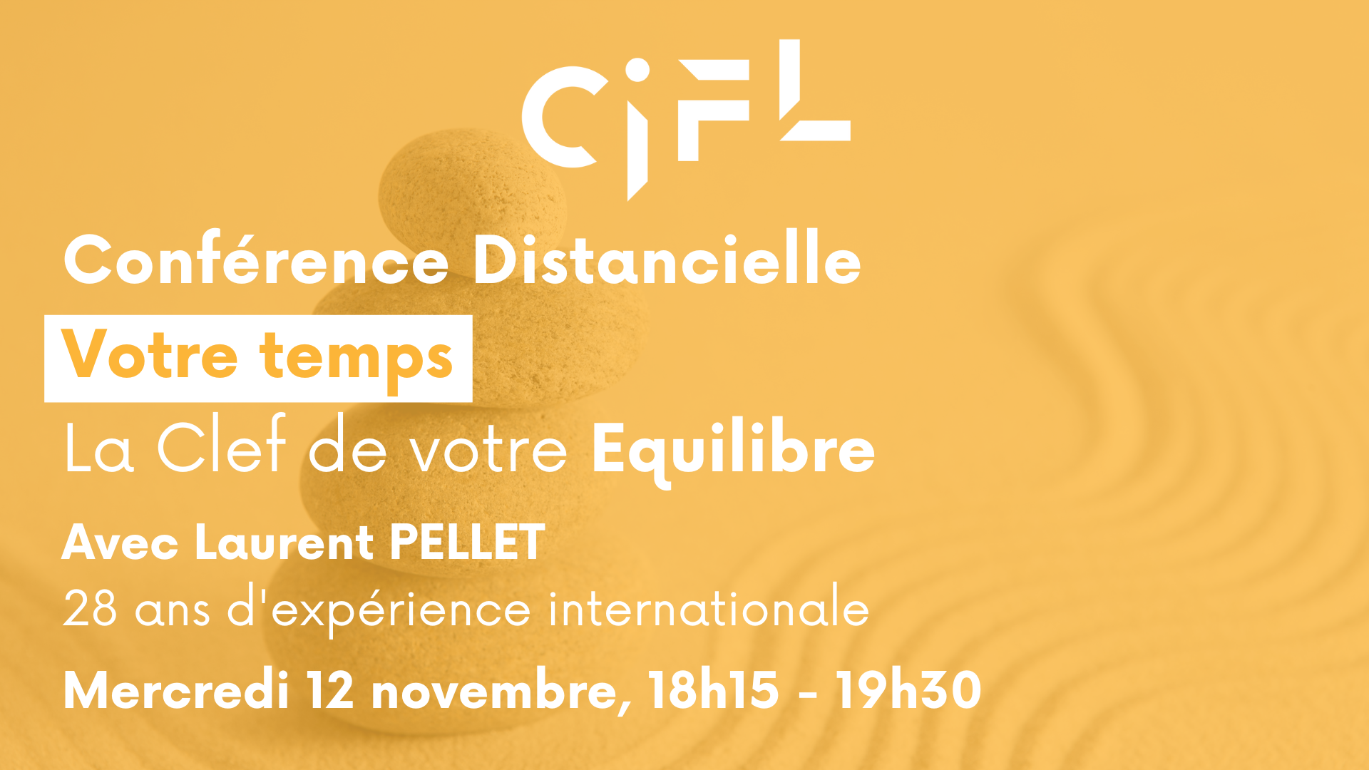 Conférence CIFL - Votre temps, la clé de votre équilibre