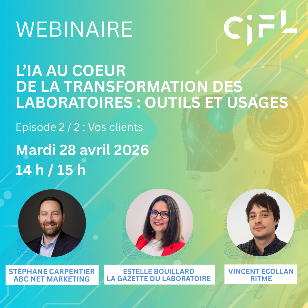 Webinaire &laquo; L&rsquo;IA au coeur de la transformation des laboratoires : outils et usages &raquo; - Episode 2 Les clients